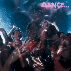 DANCE… (edit)