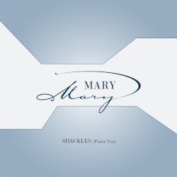 Shackles (Praise You) [Remixes]