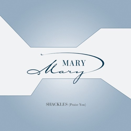 Shackles (Praise You) [Remixes]