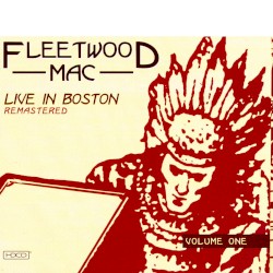 Live in Boston Remastered, Vol. 1