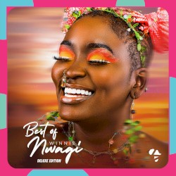 Best of Winnie Nwagi (Deluxe Edition)