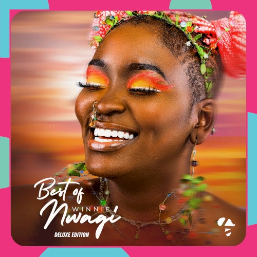 Best of Winnie Nwagi (Deluxe Edition)