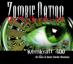 Kernkraft 400 (DJ Gius & Dave Clarke Remixes)