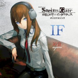 IF(「想定科学パチスロ シュタインズゲート 廻転世界のインダクタンス」オリジナルソング)
