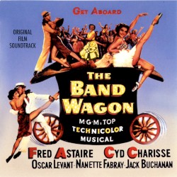The Band Wagon: Original Film Soundtrack