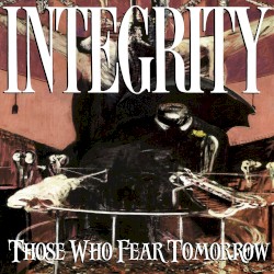Those Who Fear Tomorrow (25th Anniversary Remix)