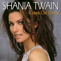 Come On Over (25th Anniversary Diamond Edition)