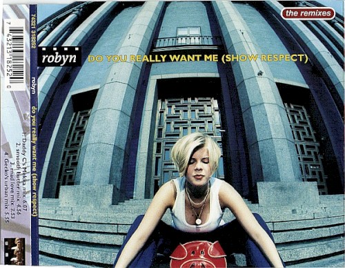 Do You Really Want Me (Show Respect) (The Remixes)