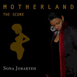 Motherland: The Score