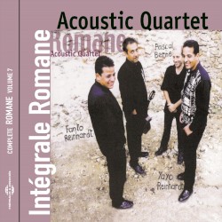 Intégrale Romane, Vol. 7 : Acoustic Quartet