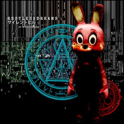 R E S T L E S S D R E A M S サイレントヒル LP