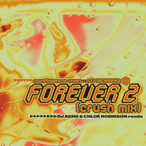 Forever 2 (Crush mix) (DJ ADHD & Chloé Robinson remix)