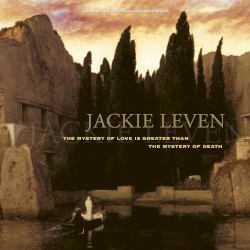 The Mystery of Love (Is Greater Than the Mystery of Death) [Expanded Edition]
