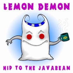 Hip to the Javabean (bonus tracks)
