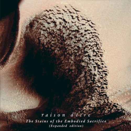 The Stains of the Embodied Sacrifice (Expanded Edition)