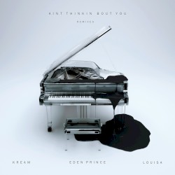 Ain’t Thinkin Bout You (remixes)