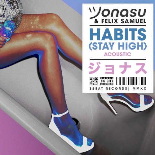 Habits (Stay High) (acoustic)