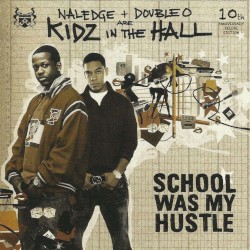 School Was My Hustle (10th Anniversary Edition)