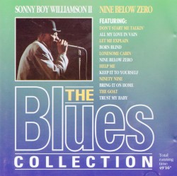 The Blues Collection: Sonny Boy Williamson, Nine Below Zero