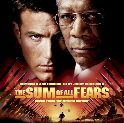 The Sum of All Fears: Music From the Motion Picture