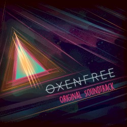 Oxenfree - OST