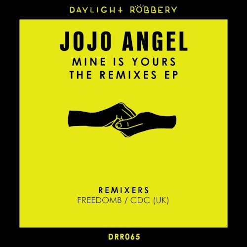 Mine Is Yours The Remixes EP