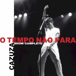 O tempo não pára - Ao vivo