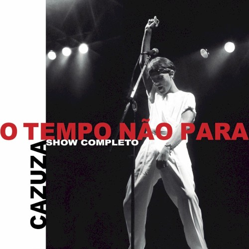 O tempo não pára - Ao vivo
