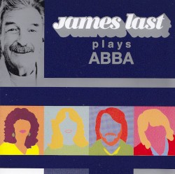 James Last Plays ABBA: Greatest Hits, Vol.1