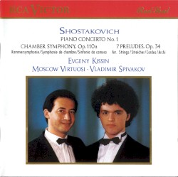 Piano Concerto no. 1 / Chamber Symphony, op. 110a / 7 Preludes, op. 34