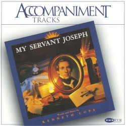 My Servant Joseph: Accompaniment Tracks
