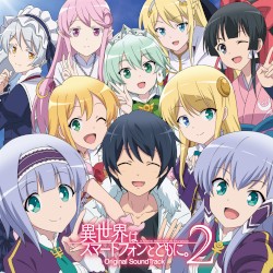 TV Anime “In Another World with My Smartphone 2” Original Soundtrack
