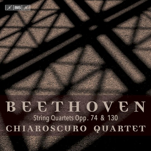 String Quartets Opp. 74 & 130
