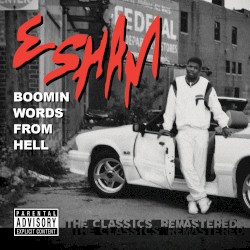 Boomin’ Words From Hell (The Classics Remastered)