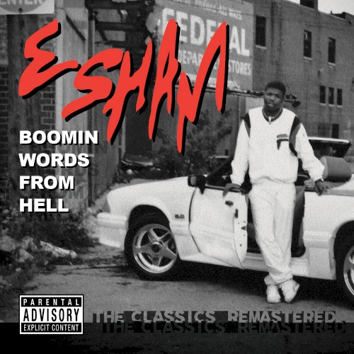 Boomin’ Words From Hell (The Classics Remastered)