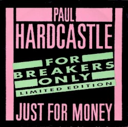 Just for Money (For Breakers Only)