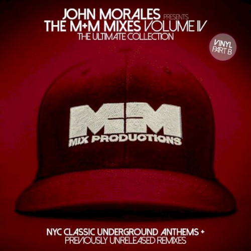 The M+M Mixes Volume IV (The Ultimate Collection) Part B