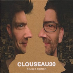 Clouseau30 (Deluxe Edition)