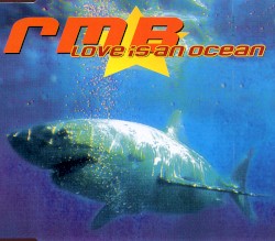 Love Is an Ocean (Remixes)