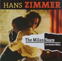 The Milan Years (Original Motion Picture Soundtrack)