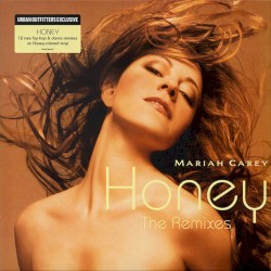 Honey (the remixes)