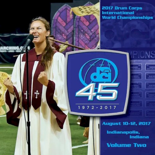 2017 Drum Corps International World Championships, Vol. Two