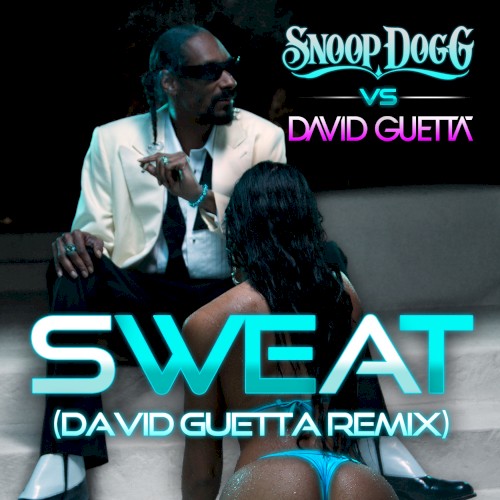 Sweat (David Guetta & Afrojack dub remix)