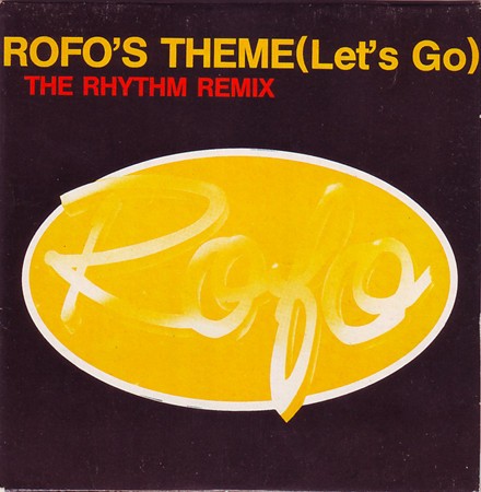 Rofo's Theme (Let's Go) (The Rhythm Remix)