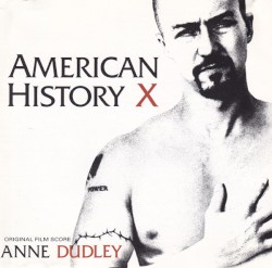 American History X: Original Film Score