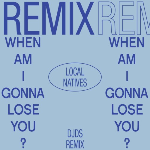 When Am I Gonna Lose You (DJDS remix)
