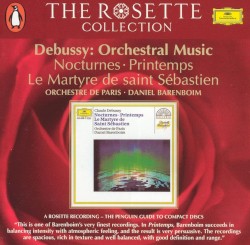 Orchestral Music: Nocturnes / Printemps / Le Martyre de Saint Sébastien