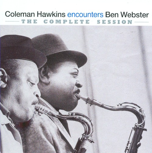 Coleman Hawkins encounters Ben Webster: The Complete Session