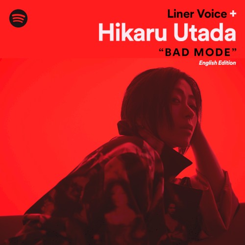 Liner Voice+ Hikaru Utada “BAD MODE” English Edition