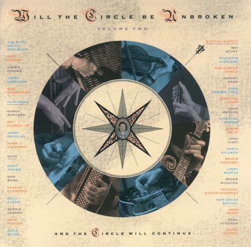 Will the Circle Be Unbroken Volume Two
